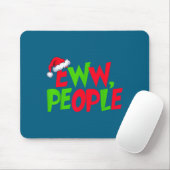 Eww People Santa Hat Funny Christmas Mens Womens K マウスパッド (マウス)