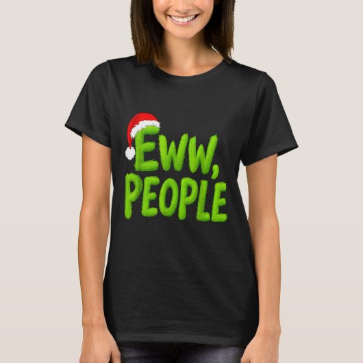 Eww, People Santa Hat Green Funny Christmas Mens W Tシャツ (正面)