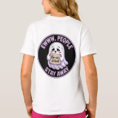 Ewww People Stay Away Sticker - Funny Introvert Gh Tシャツ (裏面)