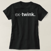 Ex-Twinkゲイ Tシャツ (デザイン正面)