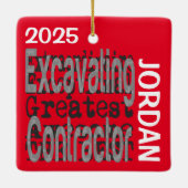 Excavating Contractor Extraordinaire CUSTOM セラミックオーナメント (裏面)
