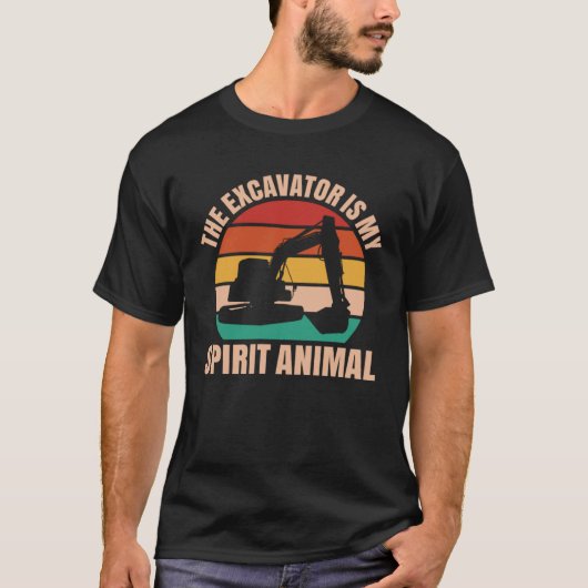 Excavator Driver Spirit Animal Heavy Equipment Ope Tシャツ (正面)