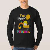 Excavator I'm Diggin Preschool Back To School Cons Tシャツ (正面)