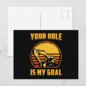 Excavator Your Hole Is My Goal Construction Worker ポストカード (正面/裏面)