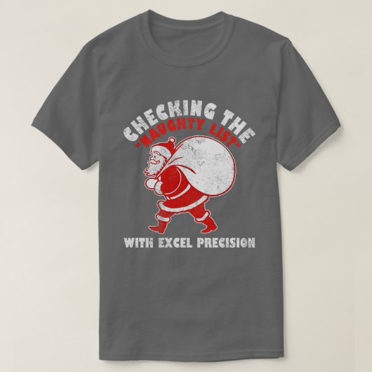 Excel Precision いけな Aでリストをチェッおもしろいクする Tシャツ (デザイン正面)