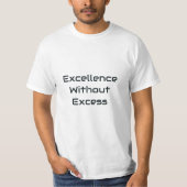 Excellence Without Excess Tシャツ (正面)