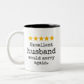 Excellent Husband Would Marry Again Funny ツートーンマグカップ (左)