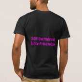 Excitalated - 「金曜以来ずっとExcitalatedのまま」 Tシャツ (裏面)
