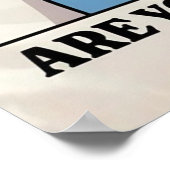 Excuse Me, Are You Pooping? – Funny Bathroom Sign ポスター (角)