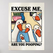 Excuse Me, Are You Pooping? – Funny Bathroom Sign ポスター (正面)