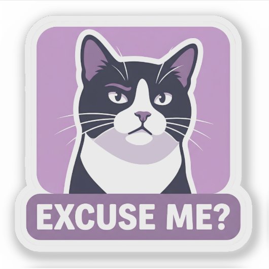 Excuse Me? Cat Meme – Sassy Funny Cat Illustration シール (正面)