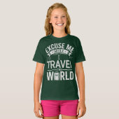 Excuse-Me While I Travel The World Funny Tourism Tシャツ (正面フル)