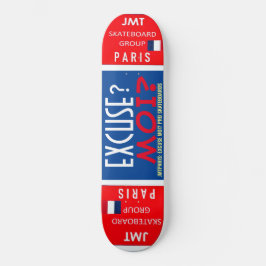 EXCUSE MOI JMT パリ 8 1/4インチ スケートボードデッキ
