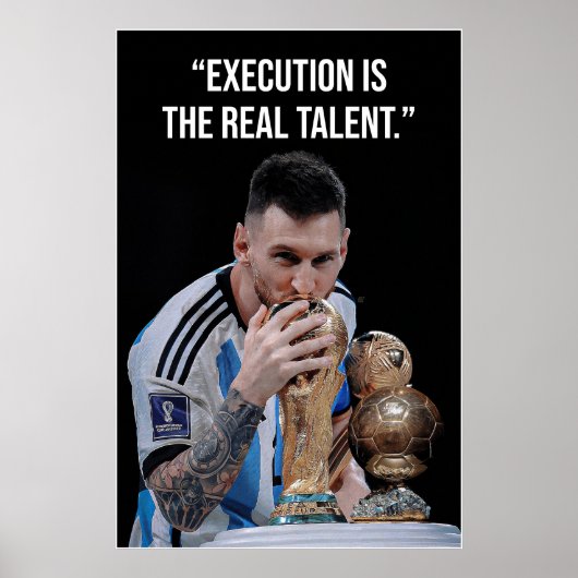 Execution Is the Real Talent Motivation Poster ポスター (正面)