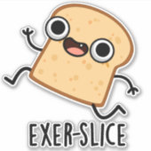 Exer-slice Funny Bread Pun シール (正面)
