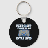 Exercise I Thought You Said Extra Lives Funny Game キーホルダー (正面)