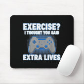 Exercise I Thought You Said Extra Lives Funny Game マウスパッド (マウス)