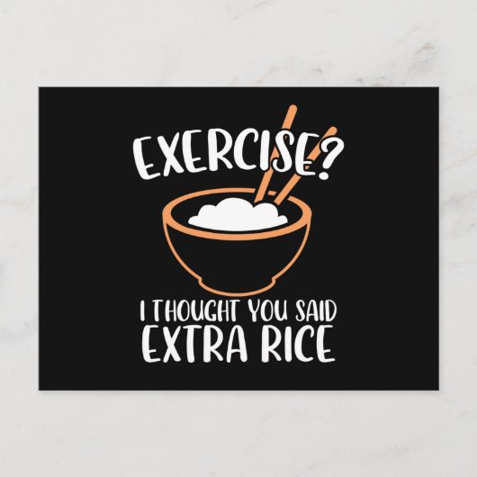 Exercise I Thought You Said Extra Rice Funny ポストカード (正面)