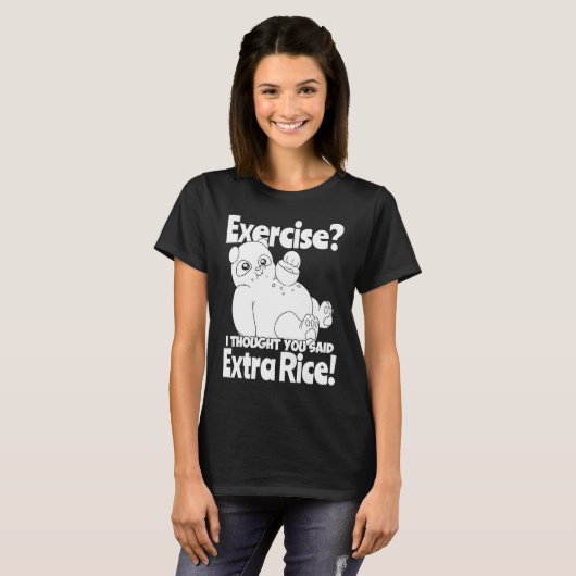 Exercise I Thought You Said Extra Rice Panda Rice Tシャツ (正面フル)