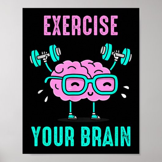 Exercise Your Brain Workout Your Brain Funny Graph ポスター (正面)