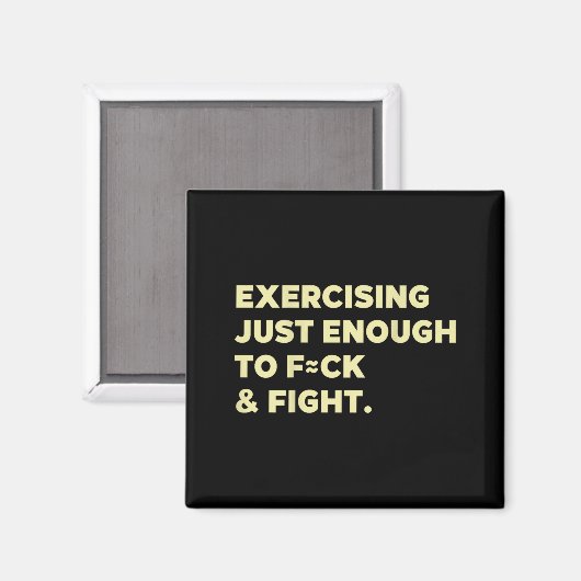 Exercising Just-enough To Fck &amp; Fight Funny (o マグネット (正面/裏面)