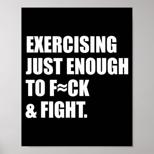 Exercising Just-enough To Fck & Fight Men Wome ポスター (正面)