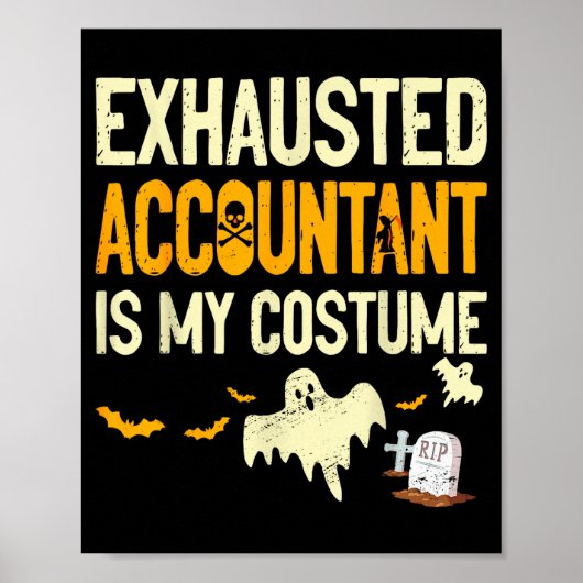 Exhausted Accountant Cpa Halloween Funny Accountan ポスター (正面)