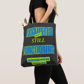 Exhausted But Still Functioning Tote bag トートバッグ (クローズアップ)