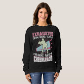 Exhausted From Being Such A Freaking Awesome Cheer スウェットシャツ (正面フル)