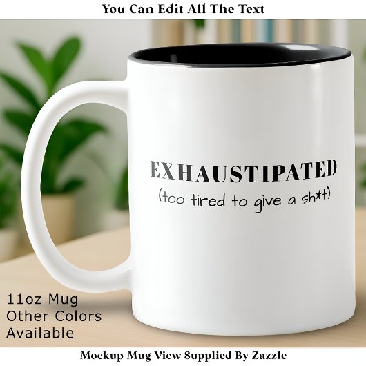 Exhaustipated Funny Definition Tired Life Custom ツートーンマグカップ