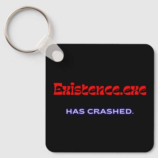 Existence.exe | Existential Glitch Metal Keychain キーホルダー (正面)