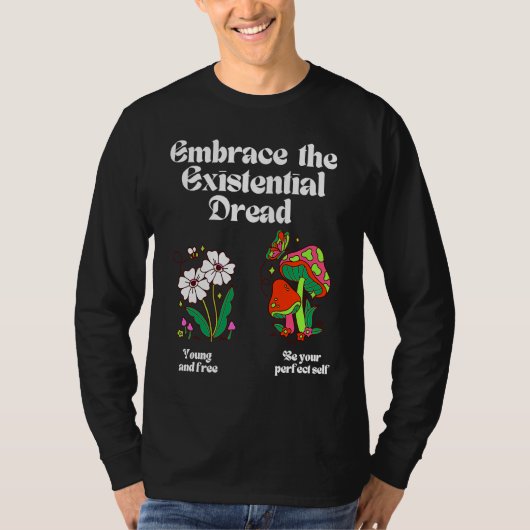 Existentialism Nihilism Philosophy Quote  1 Tシャツ (正面)