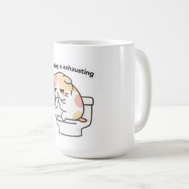 Existing Is Exhausting Funny Coffee Mug コーヒーマグカップ