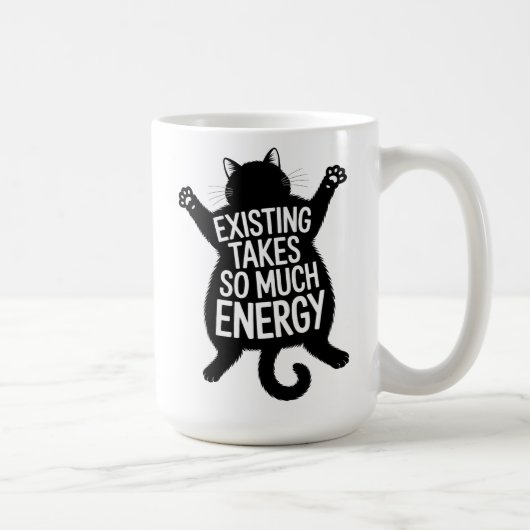Existing Takes So Much Energy Fat Cat Humor コーヒーマグカップ (右)