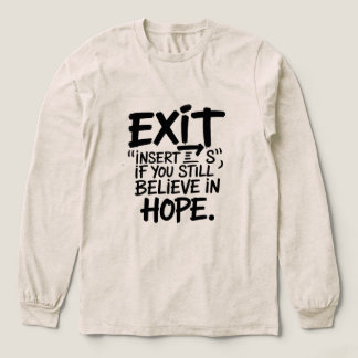 EXIT “Insert S” If You Still Believe in Hope トライブレンドＴシャツ