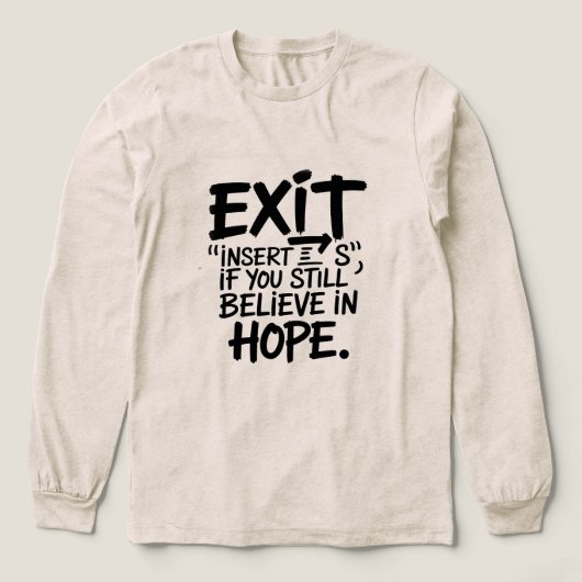 EXIT “Insert S” If You Still Believe in Hope トライブレンドＴシャツ (デザイン正面)