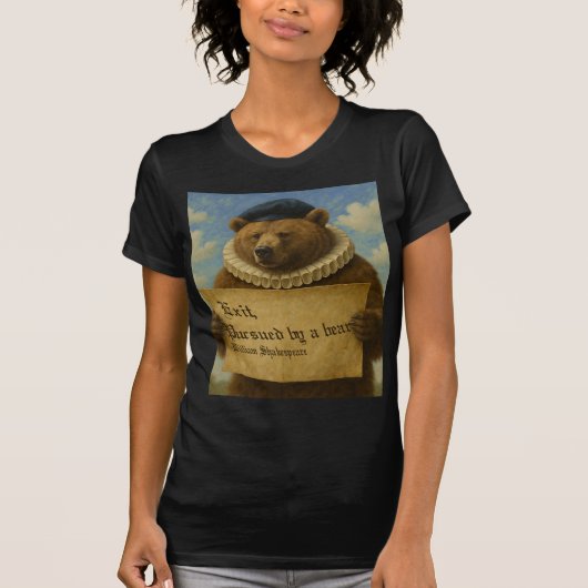 Exit, pursued by a bear Shakespeare quote bear Tシャツ (正面)