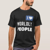 ExJW Ex Jehovahの証人Iは世俗的な人々を愛する Tシャツ (正面)