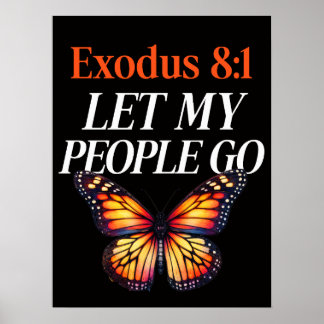 Exodus 8:1 Let My People Go DOWNLOAD sign poster ポスター
