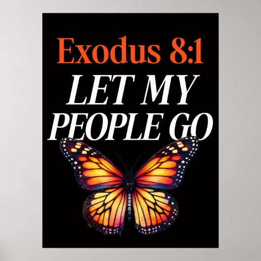 Exodus 8:1 Let My People Go DOWNLOAD sign poster ポスター (正面)