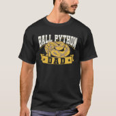 Exotic Pet Snake Reptile Ball Python Dad Tシャツ (正面)