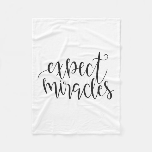 Expect Miracles Insrational Motivational Quote  フリースブランケット (正面)