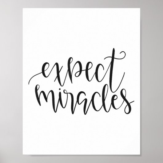 Expect Miracles Insrational Motivational Quote ポスター (正面)