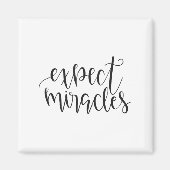 Expect Miracles Insrational Motivational Quote  マグネット (正面)