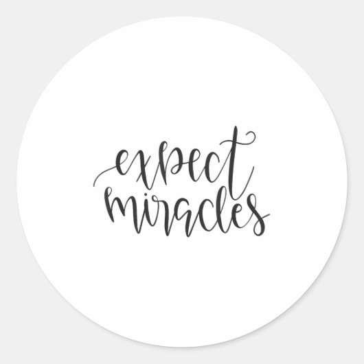 Expect Miracles Insrational Motivational Quote  ラウンドシール (正面)