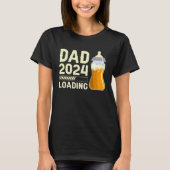 Expectant dad Future Dad Dad to be Dad 2024 loadin Tシャツ (正面)