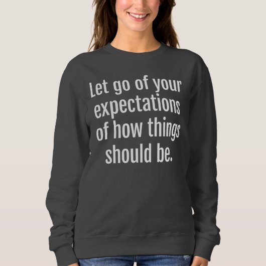 Expectations Women's Basic Sweatshirt スウェットシャツ (正面)