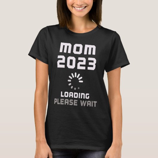 Expecting Mother Baby MOM LOADING 2023 Pregnant Pr Tシャツ (正面)