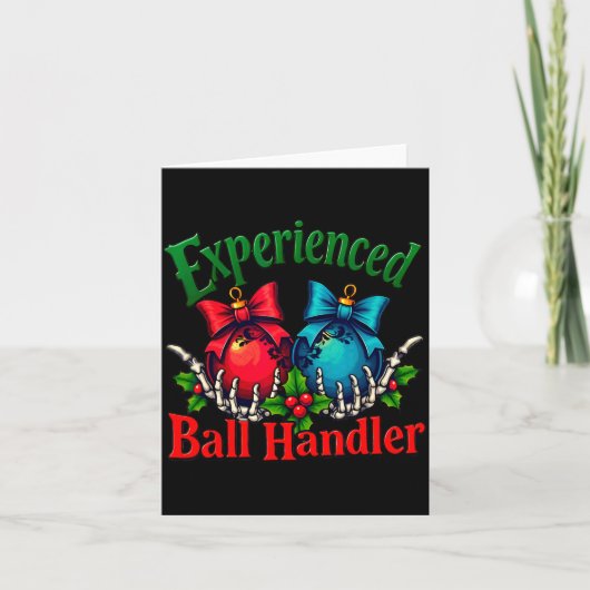 Experienced Ball Handler Funny Christmas Saying Me カード (正面)