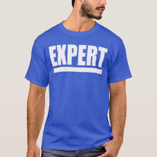 Expert (White Ink)のTシャツ Tシャツ